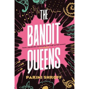The Bandit Queens: Longlisted for the Women's Prize 2023