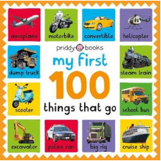 My First 100 Things That Go