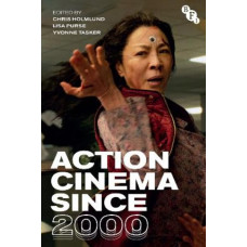 Action Cinema Since 2000