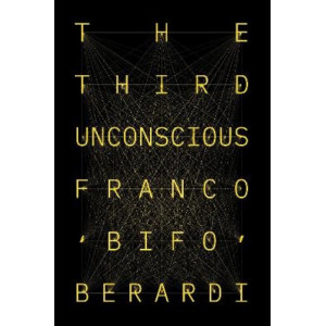 Third Unconscious:  Psychosphere in the Viral Age