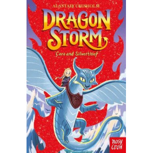 Dragon Storm: Cara and Silverthief #2