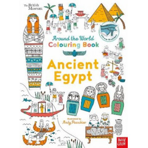 British Museum: Around the World Colouring: Ancient Egypt