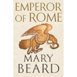 Emperor of Rome: Ruling the Ancient Roman World