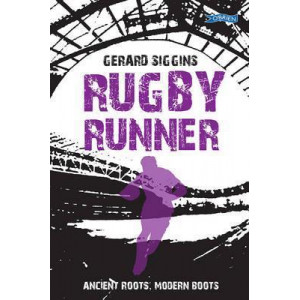 Rugby Runner: Ancient Roots, Modern Boots