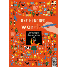 One Hundred Words: A First Handwriting Book