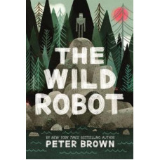 Wild Robot (The Wild Robot #1)