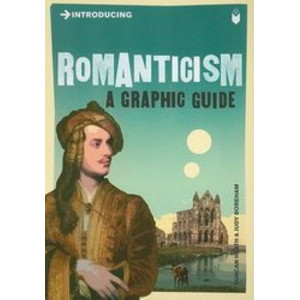 Introducing Romanticism: A Graphic Guide