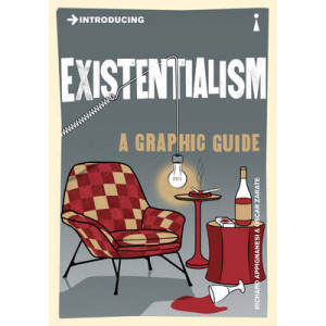 Introducing Existentialism:  Graphic Guide