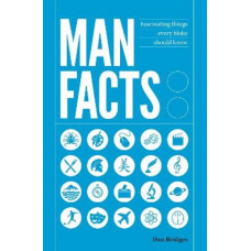 Man Facts: Fascinating Things Every Bloke Should Know