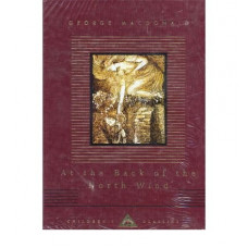 At the Back of the North Wind : Everyman's Library Children's Classics