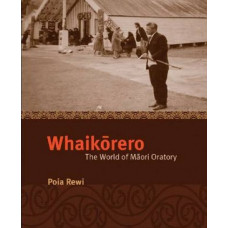 Whaikorero: The World of Maori Oratory