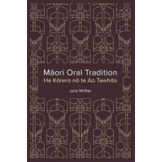 Maori Oral Tradition: He Korero No Te Ao