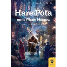 Hare Pota me te Whatu Manapou: Harry Potter and the Philosopher's Stone in te reo Maori