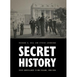 Secret History: State Surveillance in NZ, 1900-1956