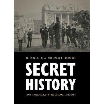 Secret History: State Surveillance in NZ, 1900-1956