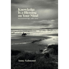 Knowledge Is a Blessing on Your Mind: Selected Writings, 1980-2020