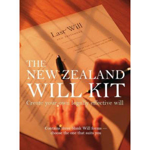 New Zealand Will Kit: Create Your Own Legally Effective Will