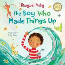 The Boy Who Made Things Up