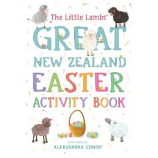 Little Lambs' Great New Zealand Easter Activity Book