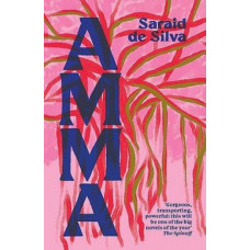 Amma *Staff Pick 2024* *Ockham 2025 Long List* *Women's Prize 2025 Long list*