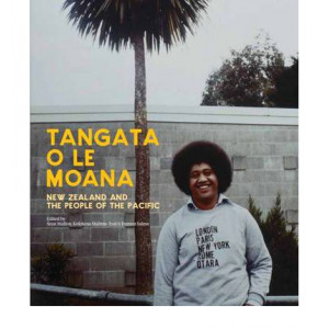 Tangata O Le Moana : New Zealand & the People of the Pacific