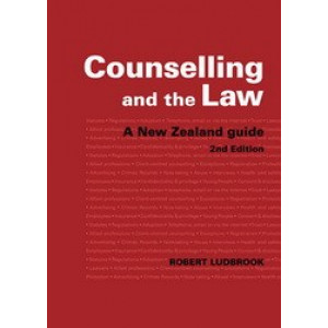 Counselling & the Law : A New Zealand Guide 2E