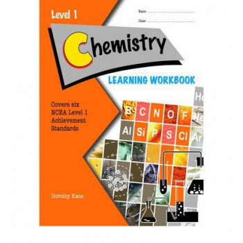 Chemistry Learning Workbook : NCEA Level 1