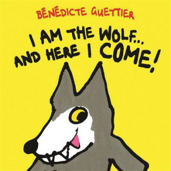 I am the Wolf... and Here I Come (Board Book)