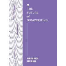 The Future of Songwriting