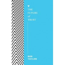 The Future of Trust