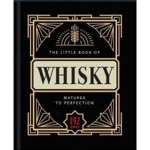 Little Book of Whisky: Matured to Perfection, The