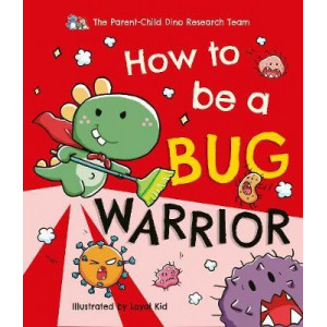 How To Be a Bug Warrior