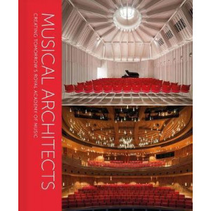Musical Architects: Creating Tomorrow's Royal Academy of Music
