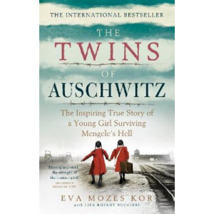 Twins of Auschwitz: The Inspiring true story of a young girl surviving Mengele's hell