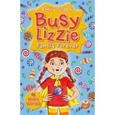Busy Lizzie: Family Forever