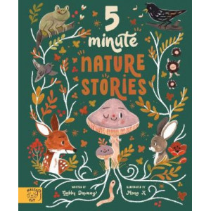 5 Minute Nature Stories: True tales from the Woodland