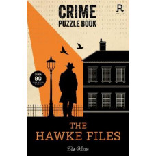 Crime Puzzle Book - The Hawke Files: Over 90 crime puzzles to solve!