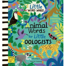 Animal Words for Little Zoologists: 100 Interesting Words