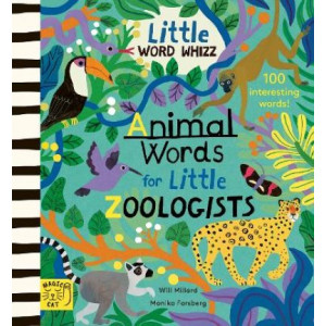 Animal Words for Little Zoologists: 100 Interesting Words