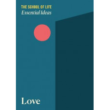 Essential Ideas 1: Love