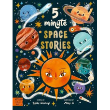 5 Minute Space Stories: Science to Read Out Loud!