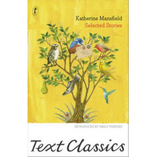 Katherine Mansfield: Selected Stories