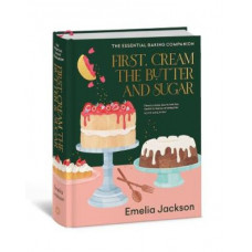 First, Cream the Butter and Sugar: The essential baking companion