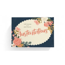 Austentatious : Life Lessons from Jane Austen