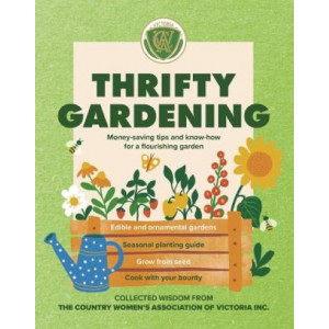 Thrifty Gardening: Money-Saving Tips and Know-How For a Flourishing Garden