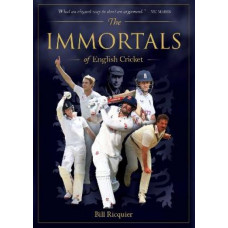 Immortals of English Cricket