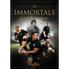 IMMORTALS OF NEW ZEALAND RUGBY