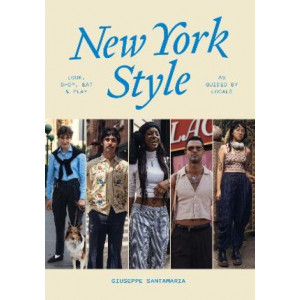 New York Style: Walk, Shop, Eat & Play: As guided by locals
