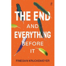 The End and Everything Before It