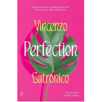 Perfection *Int'l Booker 2025 Shortlist*